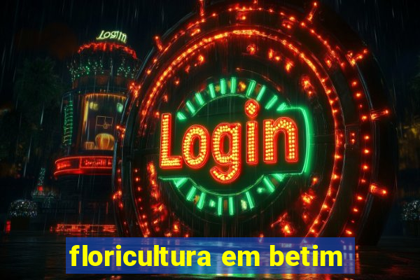 floricultura em betim